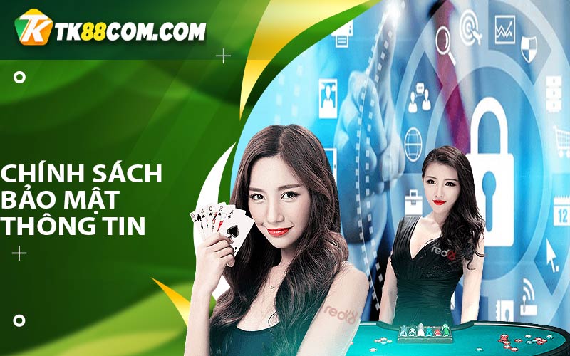 Chính Sách Bảo Mật Tại Nhà Cái TK88 4 chinh sach bao mat thong tin
